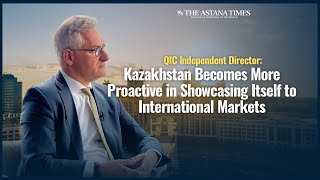 Kazakhstan Becomes More Proactive in Showcasing Itself to International Markets [upl. by Leuqar]