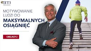 BRIAN TRACY  MOTYWOWANIE LUDZI DO MAKSYMALNYCH OSIĄGNIĘĆ [upl. by Gilmer]