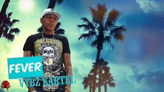 Vybz Kartel  Fever Robin Hype Remix [upl. by Genny]