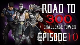 Road to 300  Ep10  Smoke Quan Chi amp Stryker Challenge Tower 103118 [upl. by Asante881]