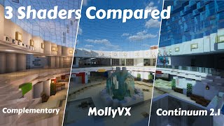 Continuum 21 vs MollyVX vs Complementary  Shaders Comparison [upl. by Leipzig]