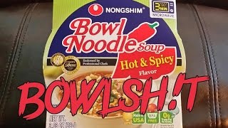 Bowlsht  Nongshim Bowl Noodle Soup Hot amp Spicy [upl. by Ardnuasak509]