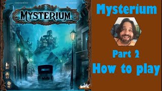 Mysterium  Part 2 how to play JLTEI [upl. by Jordans]