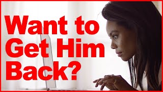 Want to Get Him Back Never Do This… Matthew Hussey Get The Guy [upl. by Baxy]