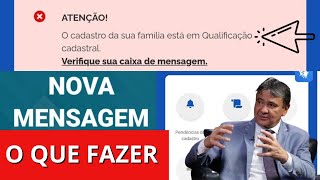 ⚠️ NOVA MENSAGEM DO BOLSA FAMÍLIA NO APP CADÚNICO QUALIFICAÇÃO O QUE SIGNIFICA ✅ [upl. by Wakerly526]