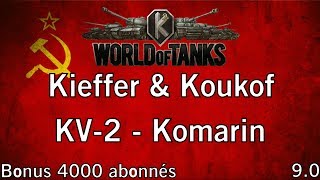 World of Tanks  90  Koukof trolle en KV2 sur Komarin [upl. by Tteltrab]