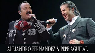 ALEJANDRO FERNANDEZ amp PEPE AGUILAR EXITOS ROMANTICOS CON MARIACHI SUS MEJORES CANCIONES [upl. by Cornia]