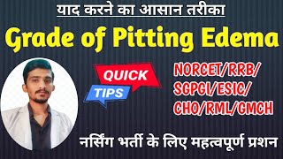 Grades of pitting Edema  याद करने की ट्रिक  Most Important Points Nursing NORCET RRB Edema [upl. by Leelahk]