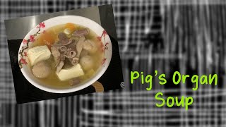 Pig’s Organ Soup [upl. by Catherine397]