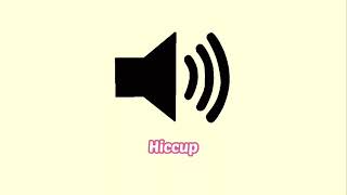 Hiccup Sound Effect [upl. by Suki969]