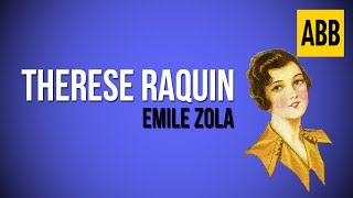 THERESE RAQUIN Emile Zola  FULL AudioBook [upl. by Pogue19]