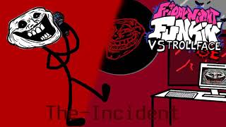 TheIncident  Friday Night Funkin VS TrollfaceTrollge [upl. by Enowtna461]