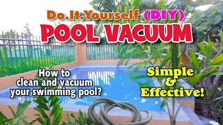 HOW TO CLEAN OR VACUUM YOUR POOL USING A CHEAP HOSE  ILOCANO LAKWATSERO [upl. by Ramedlaw]