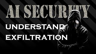 AI Security Exfilteration 13 [upl. by Atiuqel]