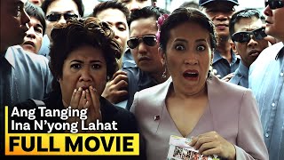 Ang Tanging Ina N’yong Lahat’ FULL MOVIE  Aiai delas Alas [upl. by Criswell217]