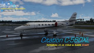 AirSim3D Citation C560XL Tutorial 14 Cold and Dark Start PART 2 [upl. by Yakcm949]