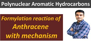 Formylation reaction of Anthracene with mechanism  Dr Bharat Baria [upl. by Paddy]