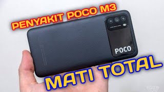 POCO M3 MATI TOTAL KADANG DETEK 9008 [upl. by Aylmer]