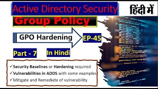 Group Policy Security Baselines  GPO Hardening  EP  45  Part  7 [upl. by Salaidh]