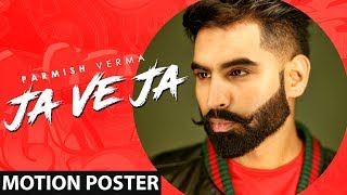 Parmish Verma  Ja Ve Ja Motion Poster  Releasing On 13th March  Speed Records [upl. by Nedah]