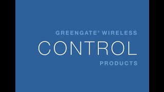 Greengate Wireless Lighting Controls Products [upl. by Aliek]