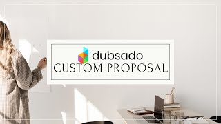 Creating Custom Proposals in Dubsado [upl. by Noremmac]