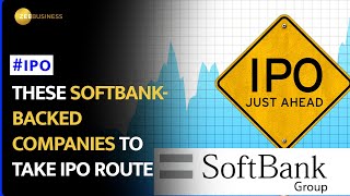 SoftBanks 42 billion portfolio companies gear up for IPOs [upl. by Devaney]