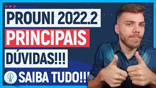 PROUNI 20222 PRINCIPAIS DÚVIDAS RESPONDIDAS [upl. by Attenaz]