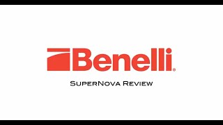 Benelli SuperNova Review [upl. by Papert]