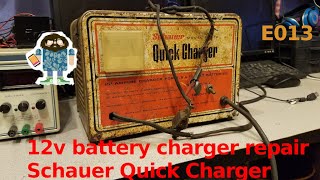 12v Battery Charger Repair Schauer Quick Charger F5612 [upl. by Erich]