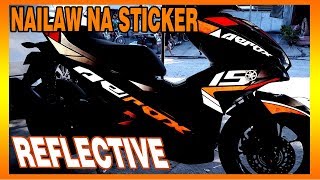 NAILAW NA STICKER  3M REFLECTIVE YAMAHA AEROX 155cc  INSTALLATION  MOTOVLOG [upl. by Andie]