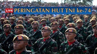 LIVE Peringatan HUT TNI ke74 [upl. by Yorel]