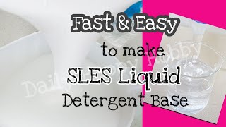 Fast amp Easy to make SLES Liquid Detergent Base [upl. by Aro]