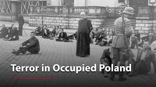 Terror in Occupied Poland [upl. by Clemence]