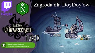 Don’t Starve ShipWrecked 180 dni 8185 Zagroda dla DoyDoyów [upl. by Indihar917]