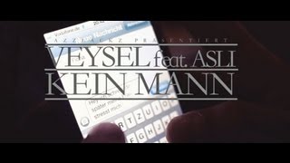 Veysel  KEIN MANN ft Asli produziert von m3 Official HD Video [upl. by Tali]