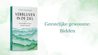 Geestelijke gewoonte Bidden [upl. by Takeo]