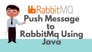 RabbitMQ  How to send messages to a RabbitMQ broker using Java [upl. by Mckenzie]