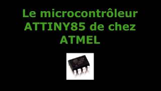 Arduino ATtiny85 Tuto FRANCAIS [upl. by Dianemarie]