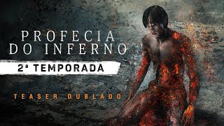 Profecia Do Inferno  2ª Temporada  Teaser 2 Dublado [upl. by Ydor502]