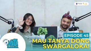 MATA Mau Tanya SWARGALOKA  EPS 45 [upl. by Hgielar844]