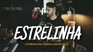 Estrelinha  Marília Mendonça Feat Di Paullo e Paulino  Cover  Jefferson Moraes  Homenagem [upl. by Florentia169]