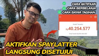 TUTORIAL DAFTAR SPAYLATER TERLENGKAP  CARA AKTIFKAN SHOPEEPAYLATER TERBARU LANGSUNG DISETUJUI [upl. by Nadeau635]