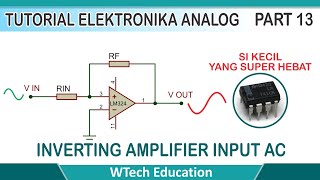 Op Amp Inverting Amplifier Input AC [upl. by Annabel]