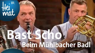 Bast Scho Beim Mühlbacher Badl  Wirtshausmusikanten  BR  die beste Volksmusik [upl. by Adaj]