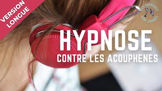 Séance dhypnose contre les acouphènes version longue [upl. by Hofmann]