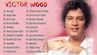 Victor Wood OPM Tagalog Love Songs Full Album 2023 [upl. by Anoid]