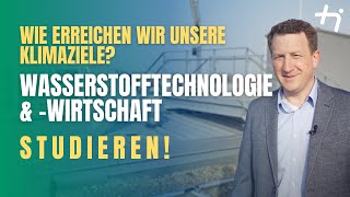 Wie erreichen wir unsere Klimaziele Der Master Wasserstofftechnologie und wirtschaft [upl. by Prady]