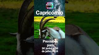 Signo CAPRICÓRNIO Previsões para 30 junho 6 julho 2024 capricornio capricórnio signodecapricornio [upl. by Ransell]