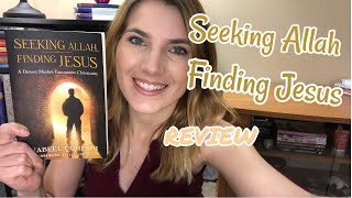 Seeking Allah Finding Jesus  REVIEW [upl. by Enaek231]